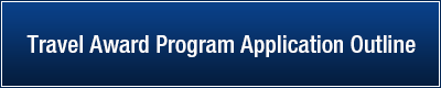 Travel Award Program Application Outline